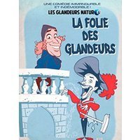 La folie des glandeurs