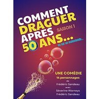 Comment draguer apres 50 ans