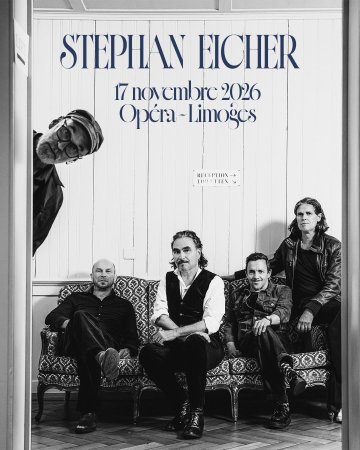 Stephan Eicher en concert à L'Opéra de Limoges  !!!