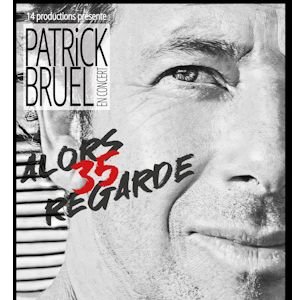 [Complet] PATRICK BRUEL