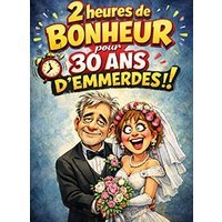 2 h de bonheur pour 30 ans d'emmerdes