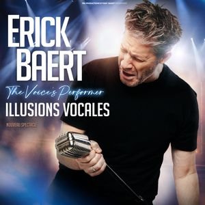 ERICK BAERT - THE VOICE'S PERFORMER