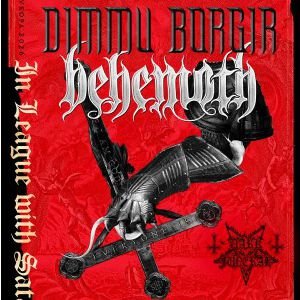 BEHEMOTH &amp; DIMMU BORGIR