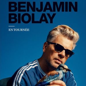 [Complet] BENJAMIN BIOLAY