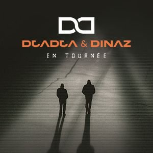 DJADJA &amp; DINAZ
