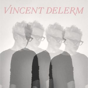 VINCENT DELERM