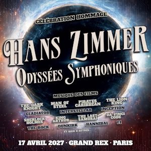 HANS ZIMMER - ODYSSÉES SYMPHONIQUES
