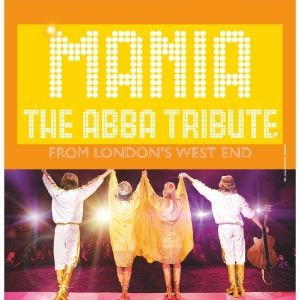 MANIA - THE ABBA TRIBUTE
