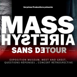 MASS HYSTERIA " Sans Détour"
