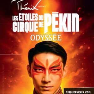 LES ETOILES DU CIRQUE DE PEKIN - ODYSSÉE