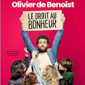 OLIVIER DE BENOIST - LE DROIT AU BONHEUR