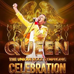 QUEEN THE UNIQUE ROCK SYMPHONIC CELEBRATION