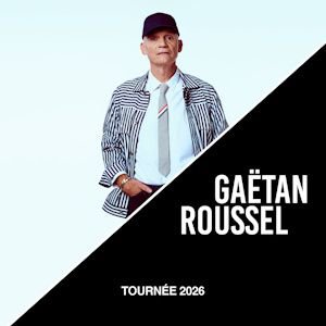 [Complet] Gaëtan Roussel