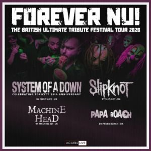 Forever Nu - The Ultimate British Tribute Festival