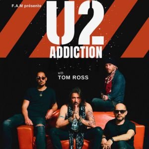 U2 ADDICTION (JOUÉ LES TOURS)