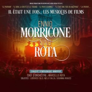 Il était une fois... Ennio Morricone &amp; Nino Rota