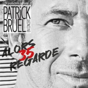 [Complet] PATRICK BRUEL
