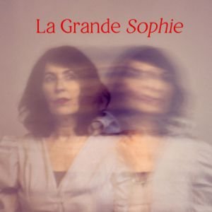 LA GRANDE SOPHIE