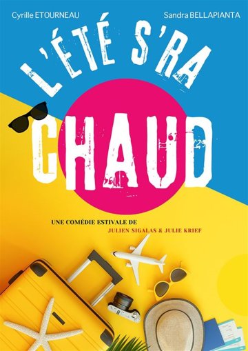 L'été s'ra chaud