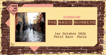Take Me Out : The Magic Numbers en concert à Paris