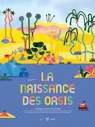 NAISSANCE DES OASIS