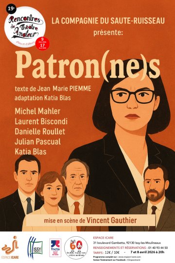"Patron(ne)s" de la compagnie du Saute-Ruisseau - 7 et 8 avril