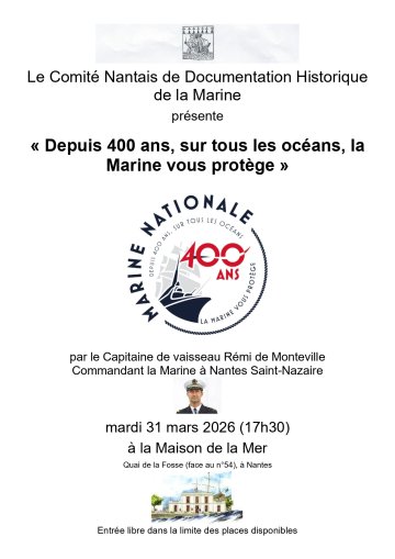 Conférence: Depuis 400 ans, la Marine vous protège.