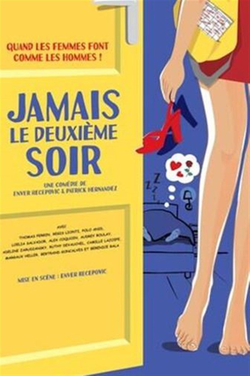 Jamais le deuxième soir