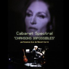 Benoît Carré - Chansons Impossibles