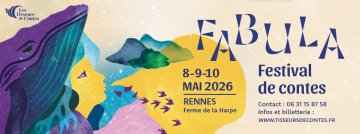 Fabula festival de contes : du 8 au 10 mai des spectacles de contes pour enfants et adultes