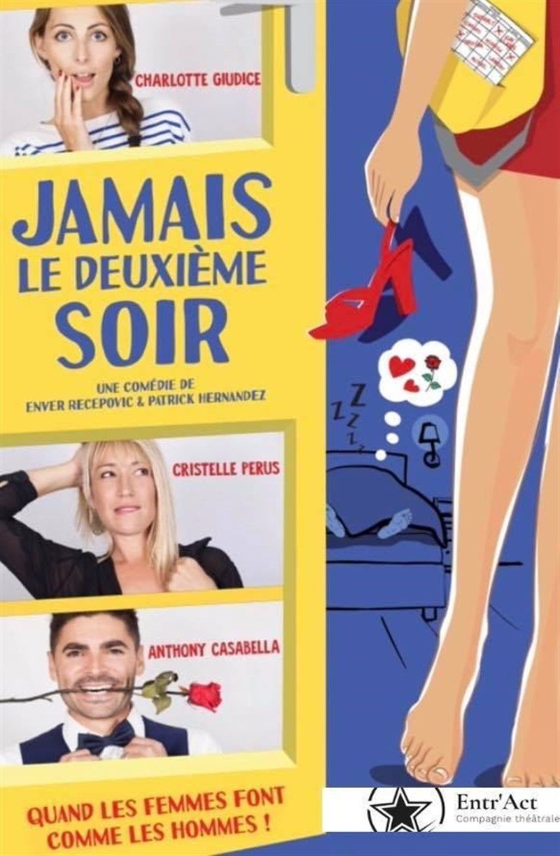 Jamais le deuxième soir !