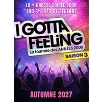I gotta feeling - saison 3