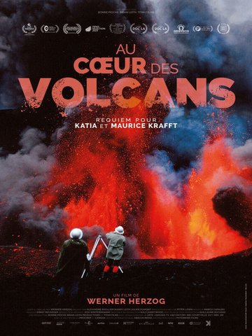 Au cœur des volcans : Requiem pour Katia et Maurice Krafft / Rencontre avec Maxime Lachaud