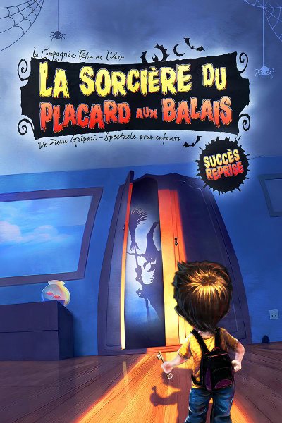 La Sorcière du Placard aux Balais - Essaïon - Salle Théâtre, Paris