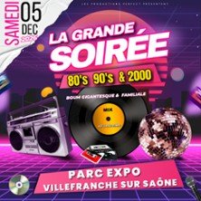 La Grande Soirée 80's 90's 2000