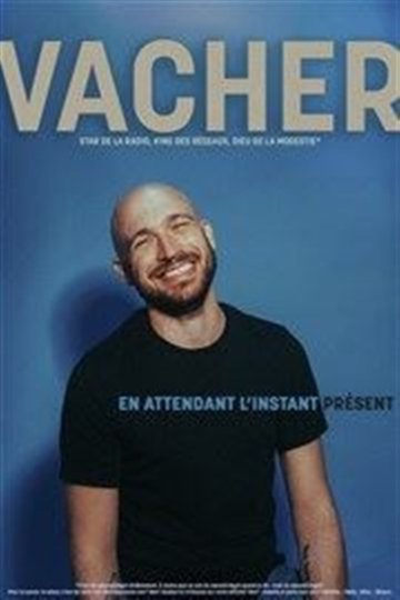Gregory Vacher dans En attendant l'instant présent