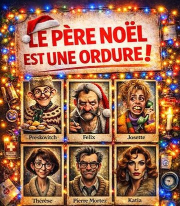 Le père Noël est une ordure