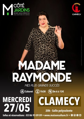 "Mme Raymonde, mes plus grands succès" - Cabaret