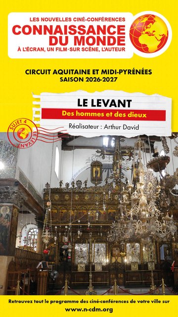 Ciné-conférence Connaissance du monde - Le Levant