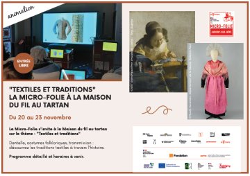 "Textiles et traditions" La Micro-Folie à la Maison du Fil au Tartan