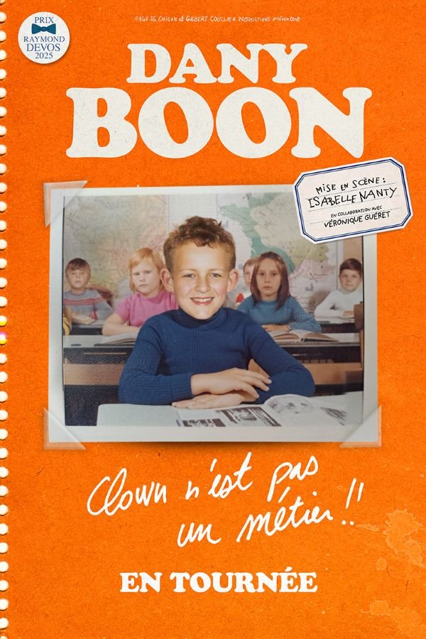 Dany Boon, Clown n'est pas un métier !!