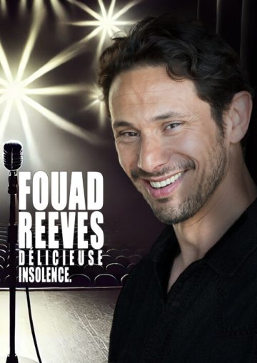 Fouad Reeves dans “Délicieuse Insolence”