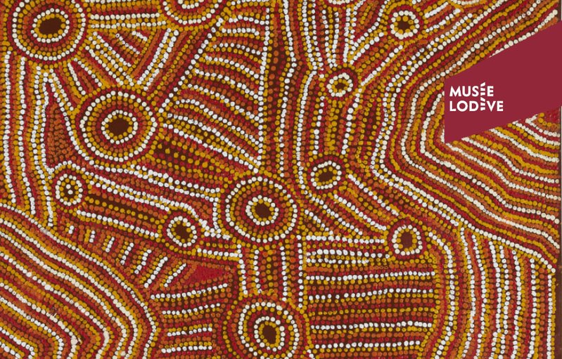 VISITE GUIDÉE DE L'EXPOSITION "ART ABORIGÈNE - LE TEMPS DU RÊVE"