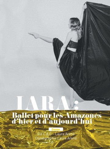 Iara - ballet our les amazones d'hier et d'aujourd'hui cadences