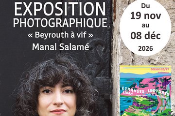 Exposition | "Beyrouth à vif" de Manal Salamé