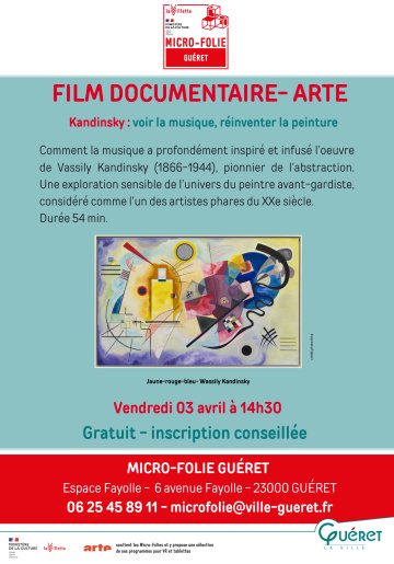 Film documentaire - Arte - Wassily Kandinsky : voir la musique, réinventer la peinture