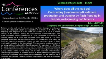 Conférence de Géosciences Rennes, par Edwin BAYNES (Université de Loughborough, Royaume-Uni) (en Anglais)