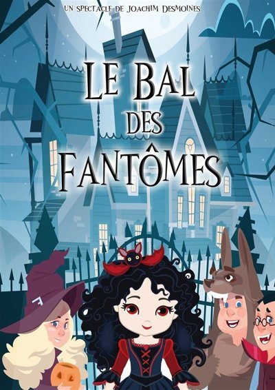 Spectacle - Le bal des Fantômes