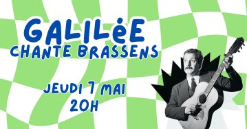- Galilée chante Brassens -