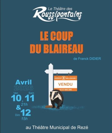 Les Roussipontains : Le coup du blaireau